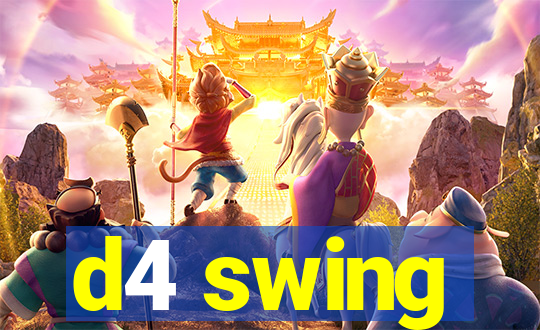 d4 swing